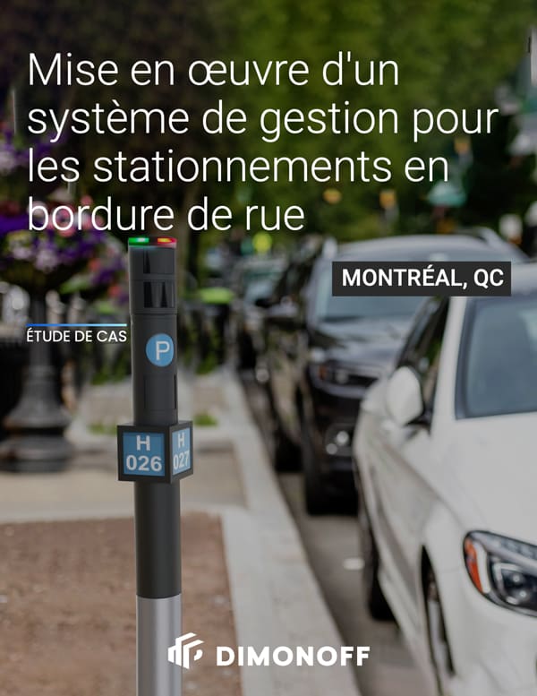 Étude de cas : Mise en œuvre d'un système de gestion pour les stationnements en bordure de rue à Montréal, QC